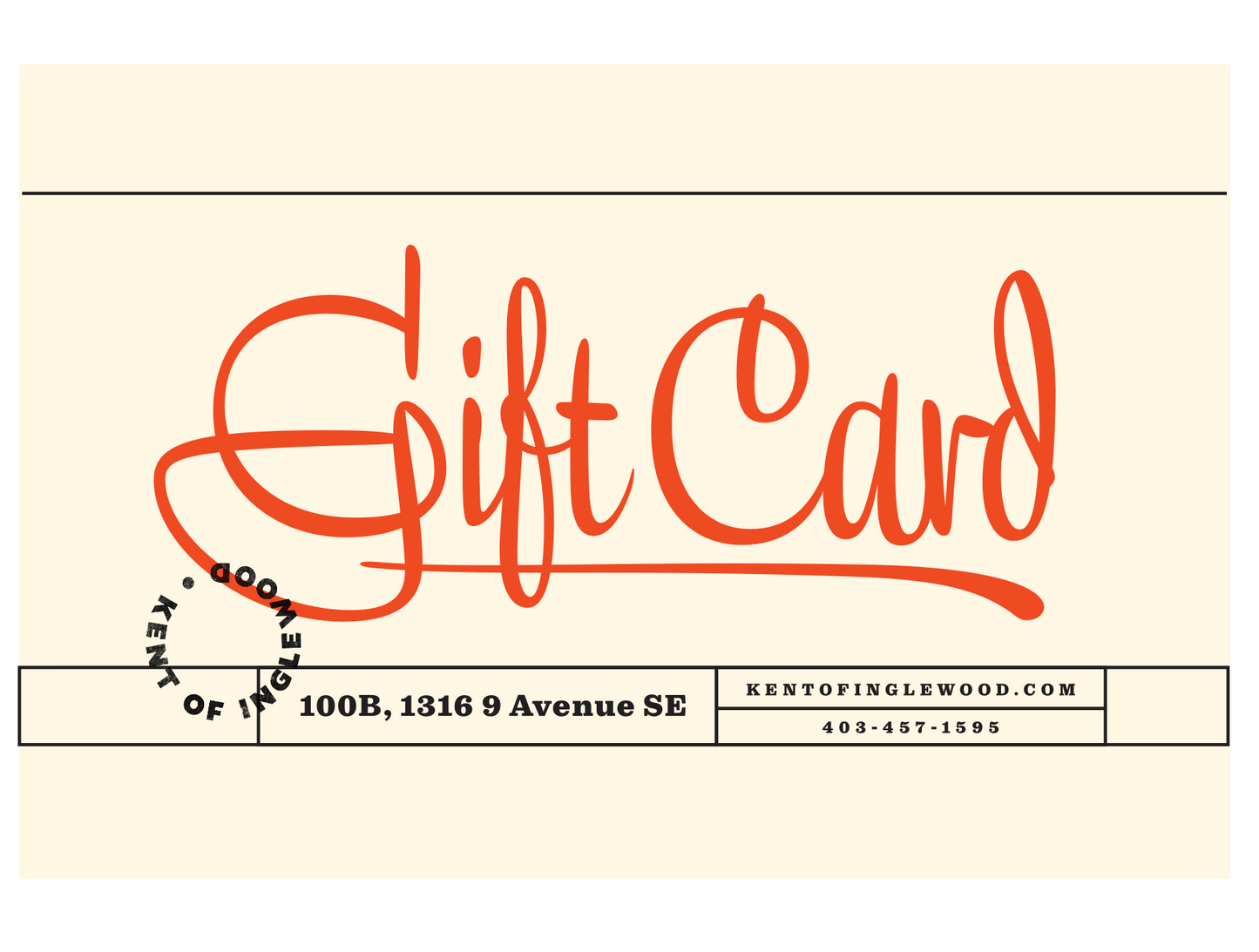Gift Card from Kent of Inglewood Gift Card