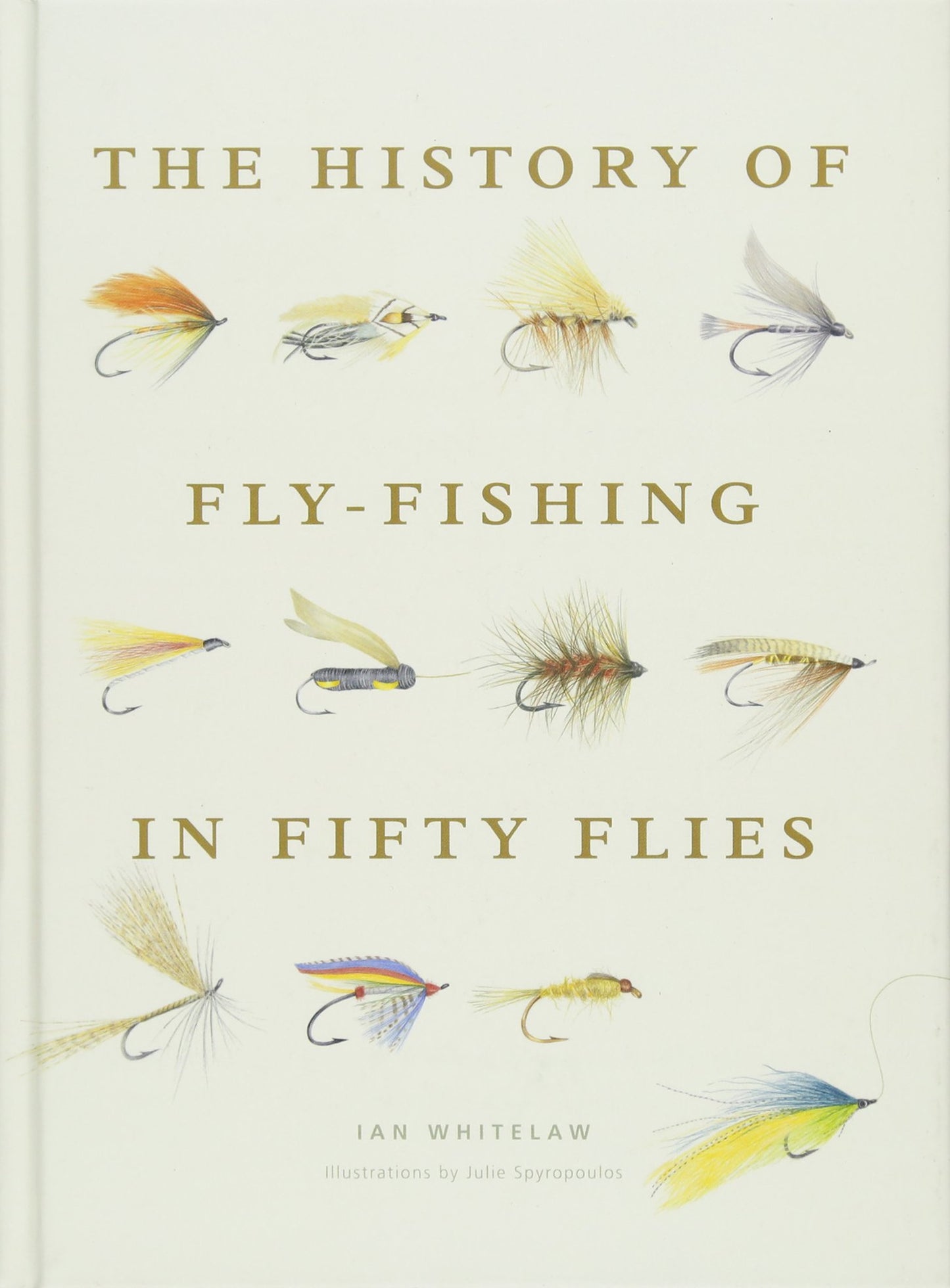 History Of Fly - Fishing In Fifty Flies from Hachette