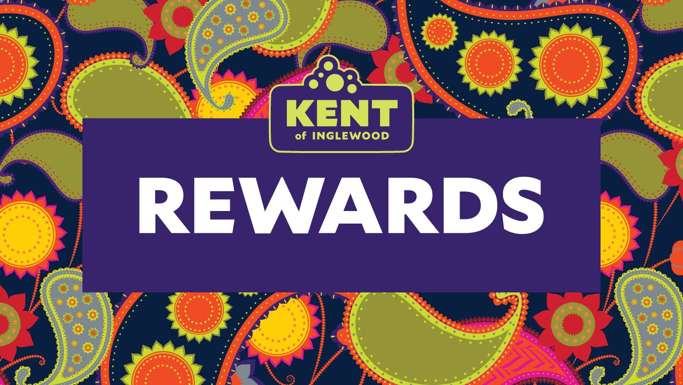 Kent of Inglewood Rewards are Here!