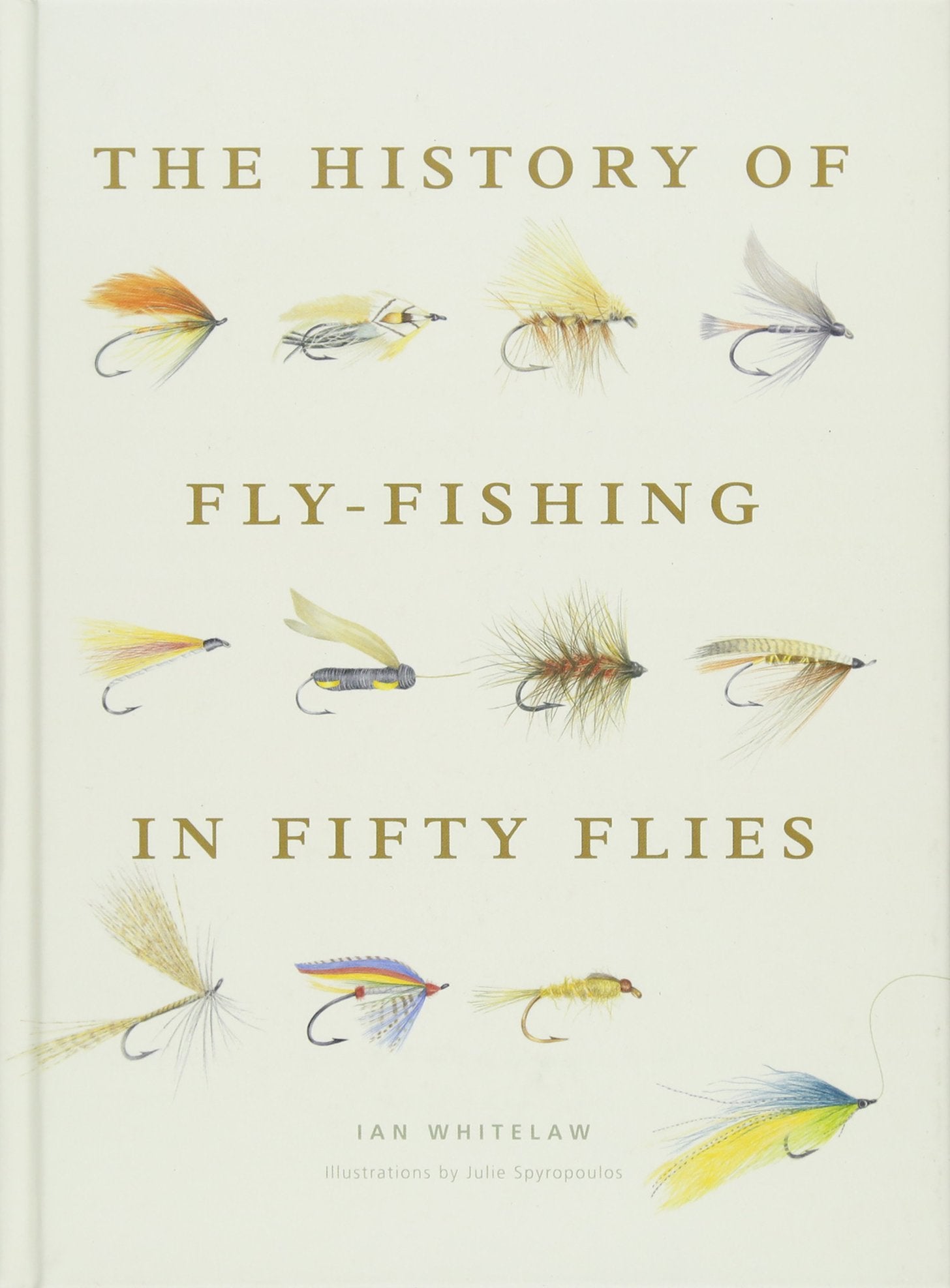 History Of Fly - Fishing In Fifty Flies